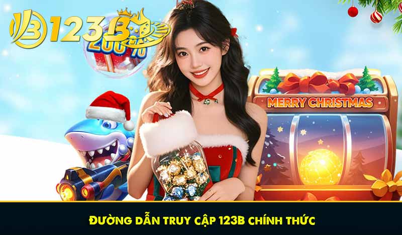 Đường dẫn truy cập 123B chính thức