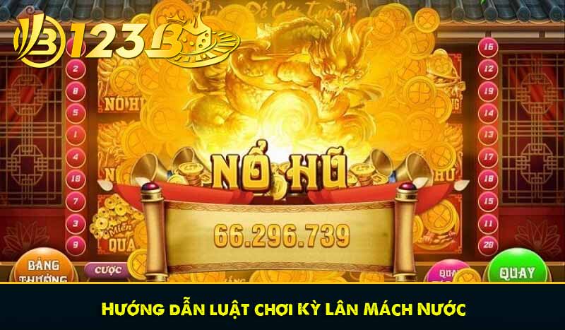 Hướng dẫn luật chơi Kỳ Lân Mách Nước